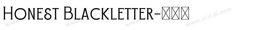 Honest Blackletter字体转换